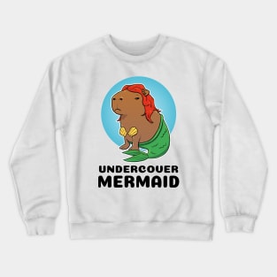 Undercover Mermaid Capybara Crewneck Sweatshirt